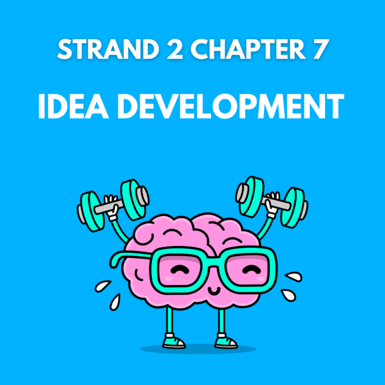 S2 CH7 Idea Development
